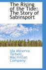 The Rising of the Tide : The Story of Sabinsport - Book