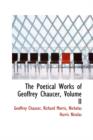 The Poetical Works of Geoffrey Chaucer, Volume II - Book