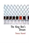 The King Bee's Dream - Book