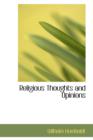 Religious Thoughts and Opinions - Book