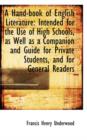A Hand-Book of English Literature : Intended for the Use of High Schools - Book