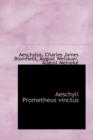 Aeschyli Prometheus Vinctus - Book