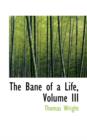 The Bane of a Life, Volume III - Book