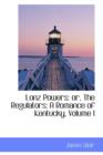 Lonz Powers : Or, the Regulators: A Romance of Kentucky, Volume I - Book