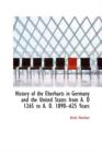 History of the Eberharts in Germany and the United States from A. D 1265 to A. D. 1890 - Book