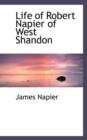 Life of Robert Napier of West Shandon - Book