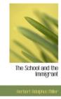 The School and the Immigrant - Book