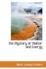 The Mystery of Matter and Energy - Book