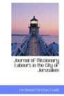 Journal of Missionary Labours in the City of Jerusalem - Book