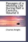 Passages of a Working Life During Half a Century, Volume II - Book