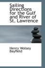 Sailing Directions for the Gulf and River of St. Lawrence - Book