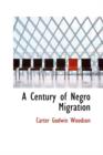 A Century of Negro Migration - Book