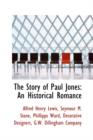 The Story of Paul Jones : An Historical Romance - Book