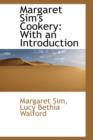 Margaret Sim's Cookery : With an Introduction - Book