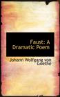 Faust : A Dramatic Poem - Book