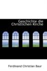 Geschichte Die Christlichen Kirche - Book