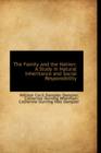The Family and the Nation : A Study in Natural Inheritance and Social Responsibility - Book