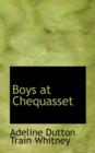 Boys at Chequasset - Book