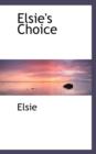 Elsie's Choice - Book