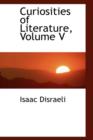 Curiosities of Literature, Volume V - Book