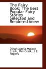 The Fairy Book : The Best Popular Fairy Stories Selected and Rendered Anew - Book