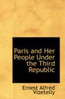 Paris and Her People Under the Third Republic - Book