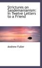 Strictures on Sandemanianism : In Twelve Letters to a Friend - Book