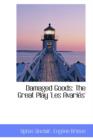 Damaged Goods : The Great Play 'Les Avari S' - Book
