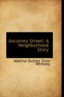 Ascutney Street : A Neighborhood Story - Book