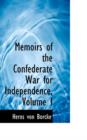 Memoirs of the Confederate War for Independence, Volume I - Book