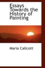 Essays Towards the History of Painting - Book