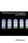 The Practice of Cookery and Pastry - Book