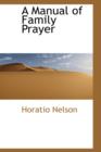 A Manual of Family Prayer - Book
