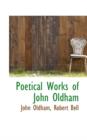 Poetical Works of John Oldham - Book