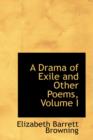 A Drama of Exile and Other Poems, Volume I - Book