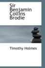 Sir Benjamin Collins Brodie - Book