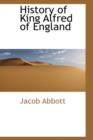 History of King Alfred of England - Book