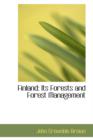 Finland : Its Forests and Forest Management - Book