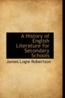 A History of English Literature for Secondary Schools - Book