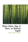 Marino Faliero, Doge of Venice, an Historical Tragedy - Book