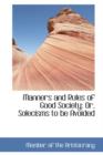 Manners and Rules of Good Society : Or, Solecisms to Be Avoided - Book