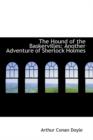 The Hound of the Baskervilles : Another Adventure of Sherlock Holmes - Book