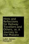 Hints and Reflections for Railway Travellers and Others, Or, a Journey to the Phalanx - Book
