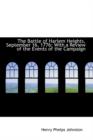 The Battle of Harlem Heights, September 16, 1776 : With a Review of the Events of the Campaign - Book