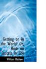 Getting on in the World : Or, Hints on Success in Life - Book