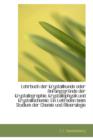 Lehrbuch Der Krystallkunde Oder Anfangsgr Nde Der Krystallographie, Krystallophysik Und Krystalloche - Book