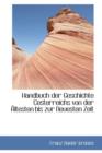 Handbuch Der Geschichte Cesterreichs Von Der Ltesten Bis Zur Neuesten Zeit - Book