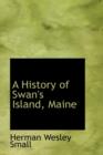 A History of Swan's Island, Maine - Book