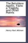 The Belvidere Apollo, Fazio a Tragedy, and Other Poems - Book