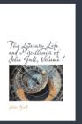 The Literary Life and Miscellanies of John Galt, Volume I - Book